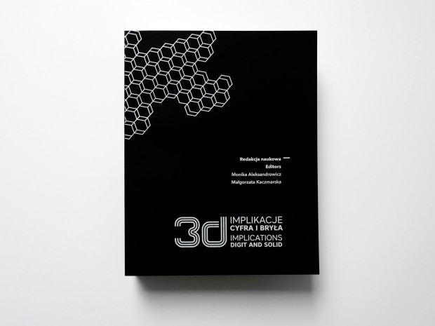 Monografia 3D. Implikacke, cyfra i bryła