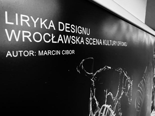 Liryka Designu. Wrocławska Scena Kultury Offowej