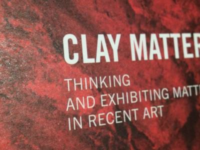 CLAY MATTERS