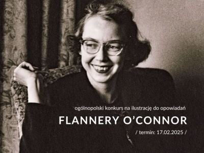 Ogólnopolski konkurs na ilustrację do opowiadań Flannery O’Connor