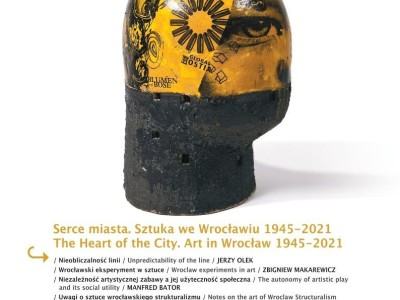 Serce miasta. Sztuka we Wrocławiu 1945–2021
