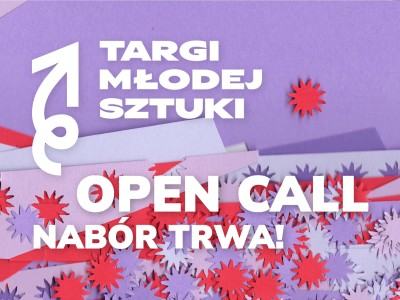 Targi Młodej Sztuki - open call