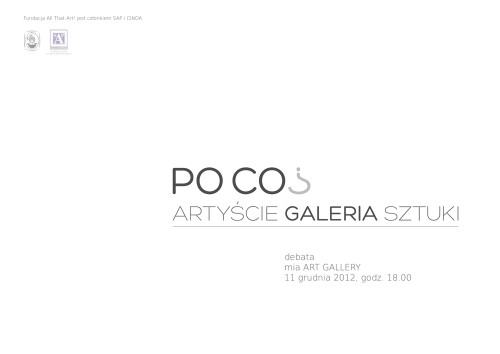 Debata: „Po co artyście galeria sztuki” Debata: „Po co artyście galeria sztuki”