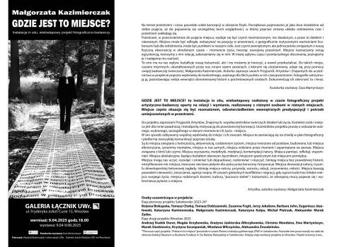 Małgorzata Kazimierczak, GDZIE JEST TO MIEJSCE? Relacja