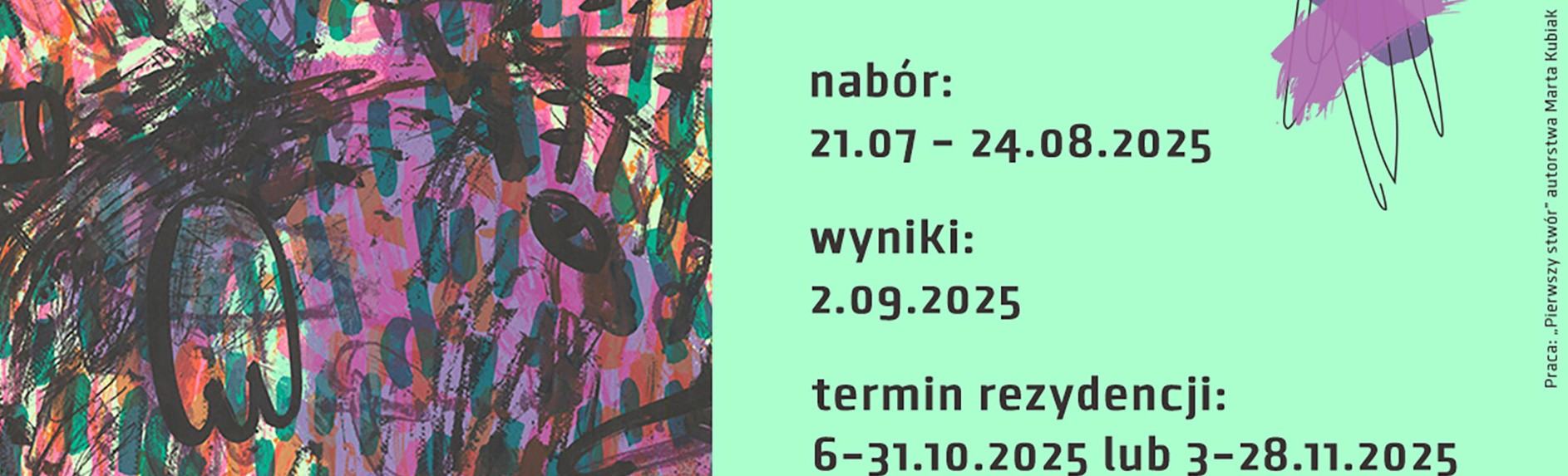 Nabór na rezydencję artystyczną Nabór na rezydencję artystyczną