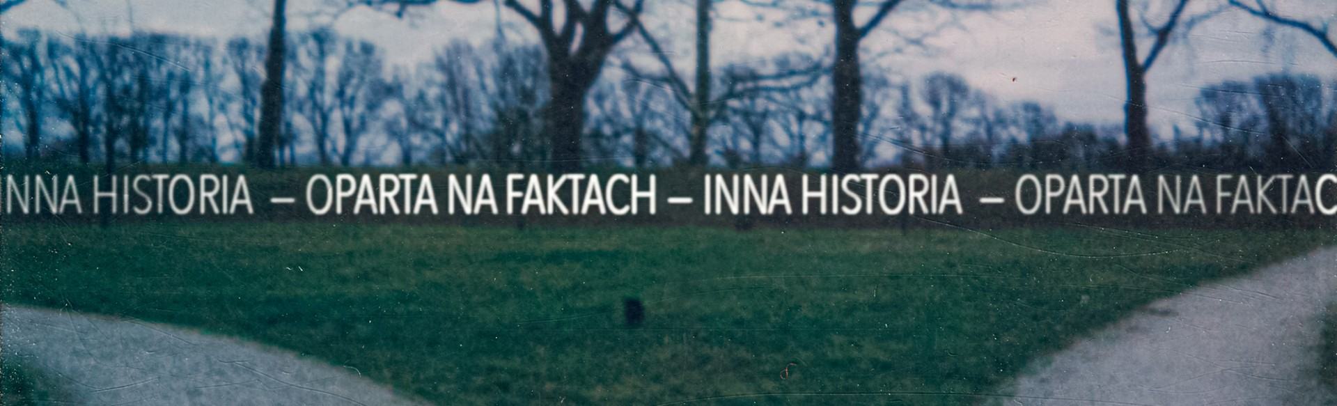 Inna historia – oparta na faktach Inna historia – oparta na faktach
