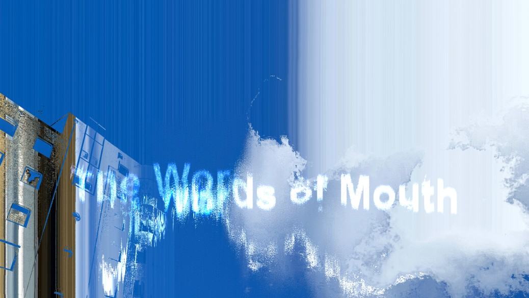 The world of mouth The world of mouth