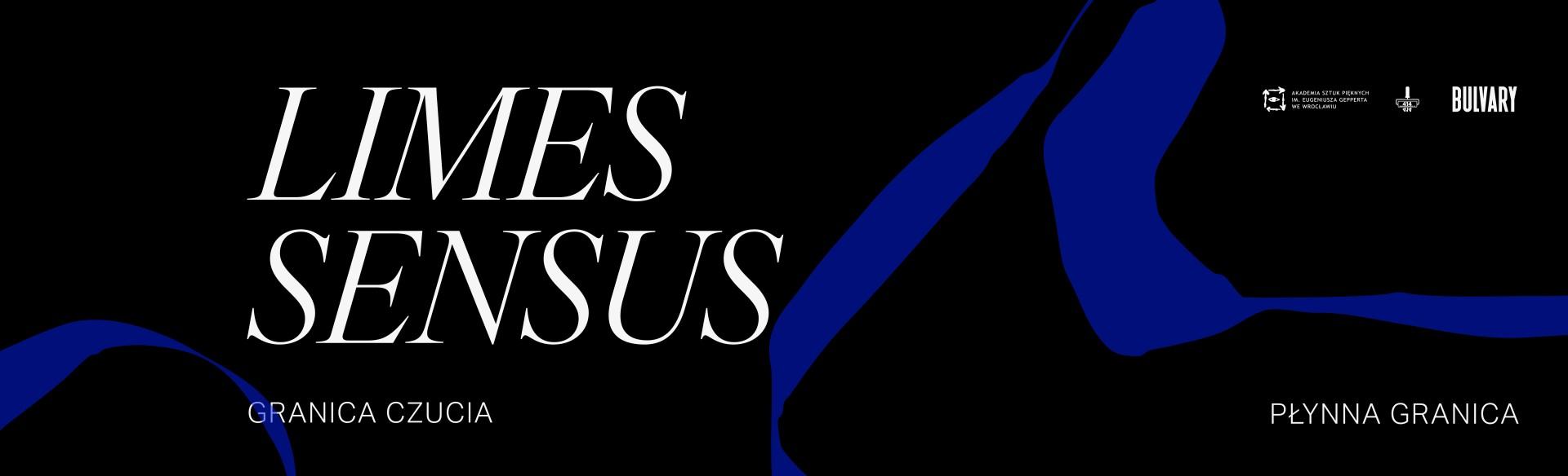 Limes Sensus / Limes Fluidus