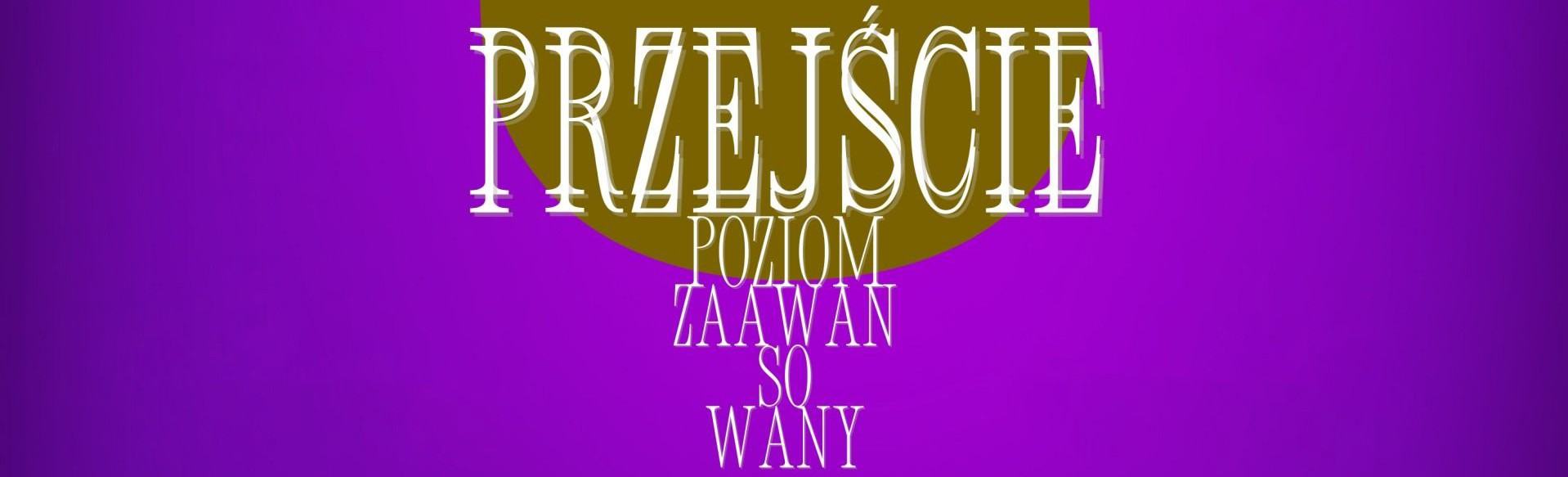 Wystawa dyplomowa Przejście. Poziom zaawansowany.