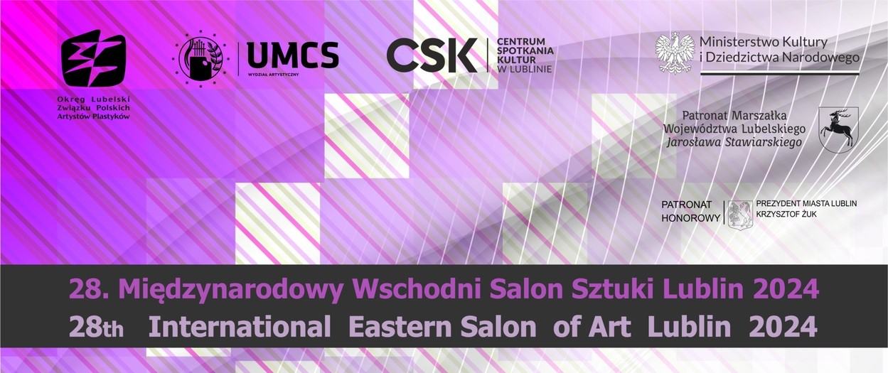 28. Międzynarodowy Wschodni Salon Sztuki Lublin 2024