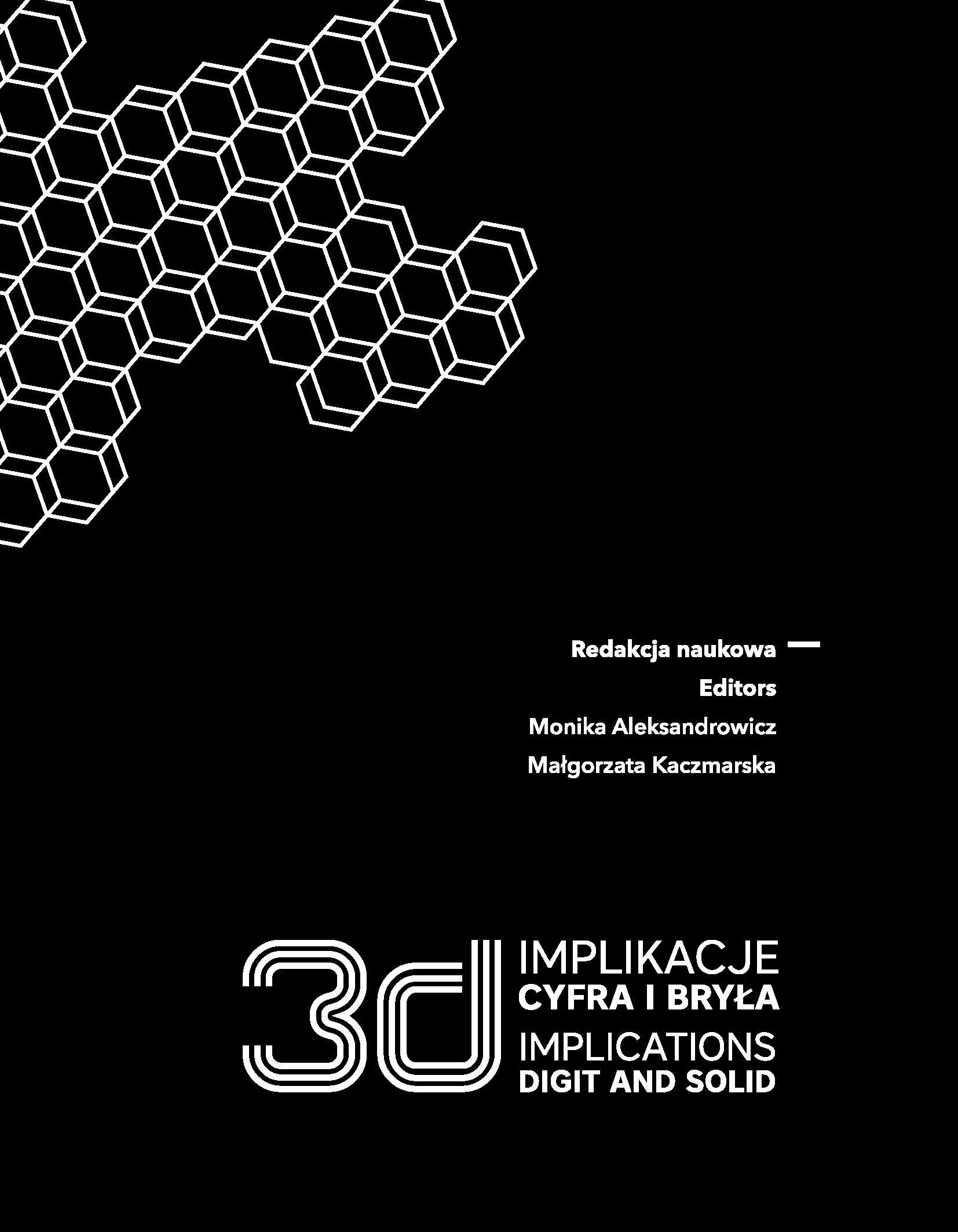 Nagroda za redakcję naukową publikacji 3D. Implikacje. Cyfra i Bryła