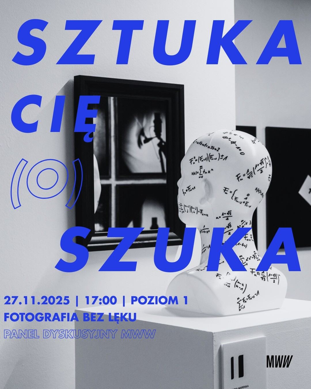 Sztuka cię (o) szuka - Fotografia bez lęku