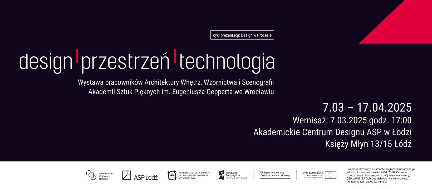 Design / Przestrzeń / Technologia