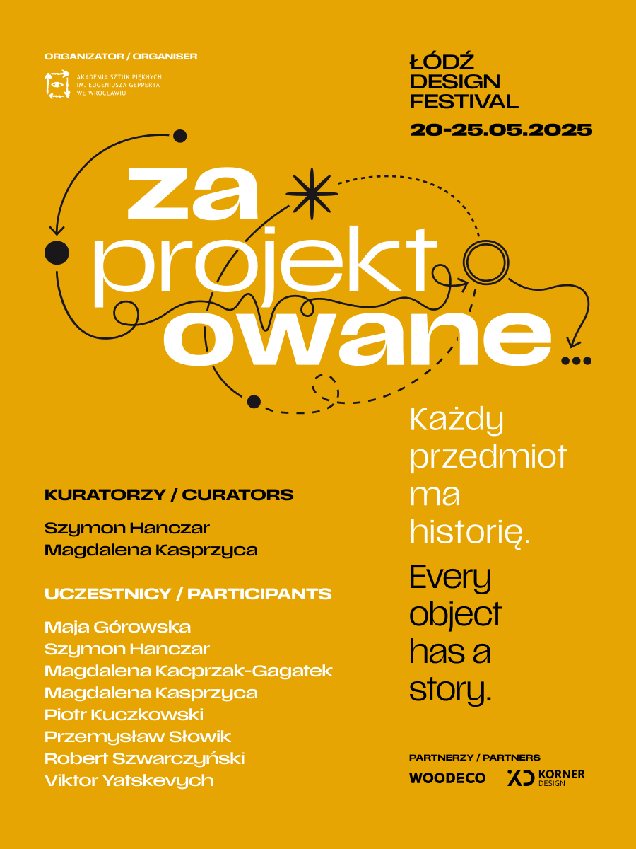 Zaprojektowane. Każdy obiekt ma historię