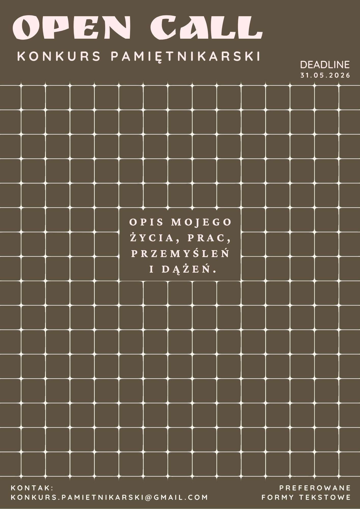 Open call: „Opis mojego życia, prac, przemyśleń i dążeń”