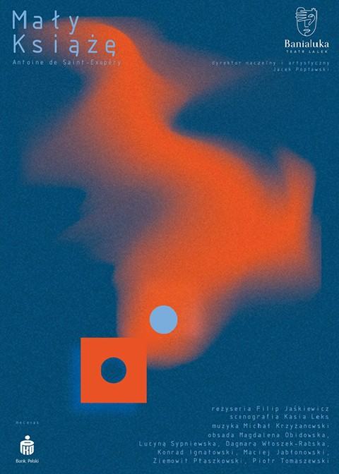 Plakat do spektaklu Mały Książę, autorka: Katarzyna Leks Plakat do spektaklu Mały Książę, autorka: Katarzyna Leks