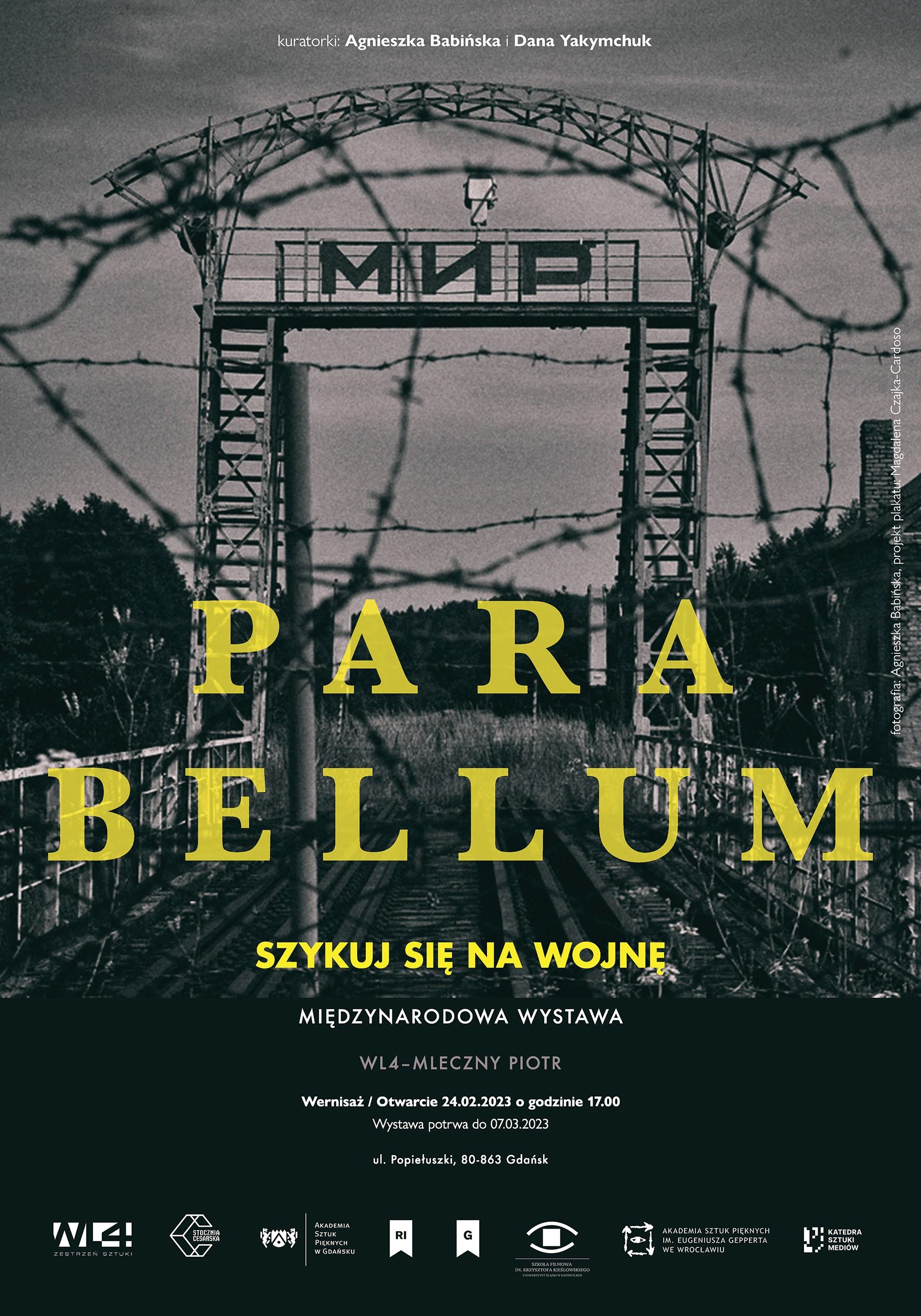 Plakat promujący międzynarodową wystawę Para bellum