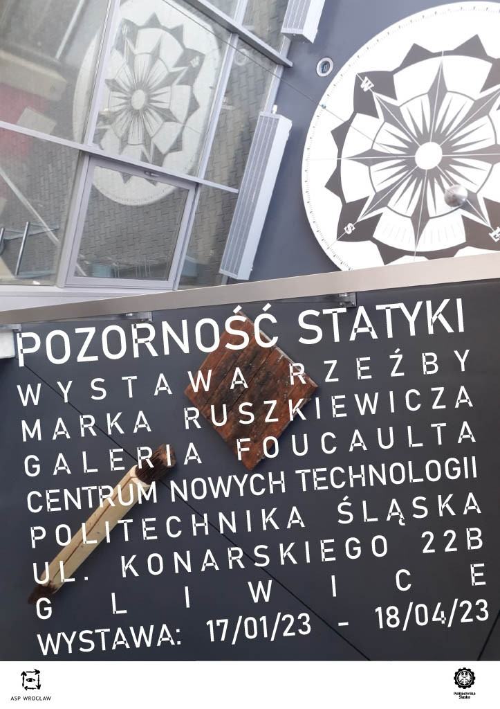 Plakat promujący wystawę Marka Ruszkiewicza, pt. Pozorność Statyki