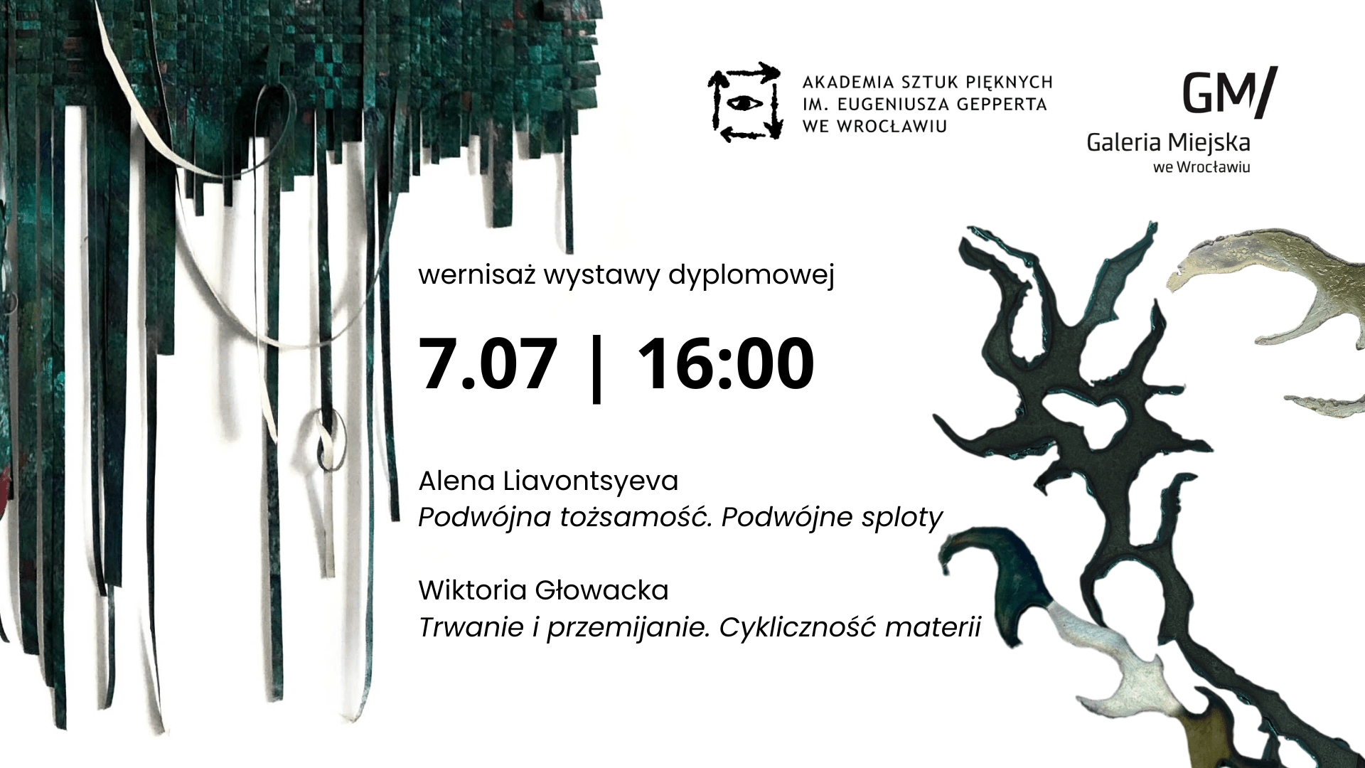 Alena Liavontsyeva | Wiktoria Głowacka | Wystawa dyplomowa